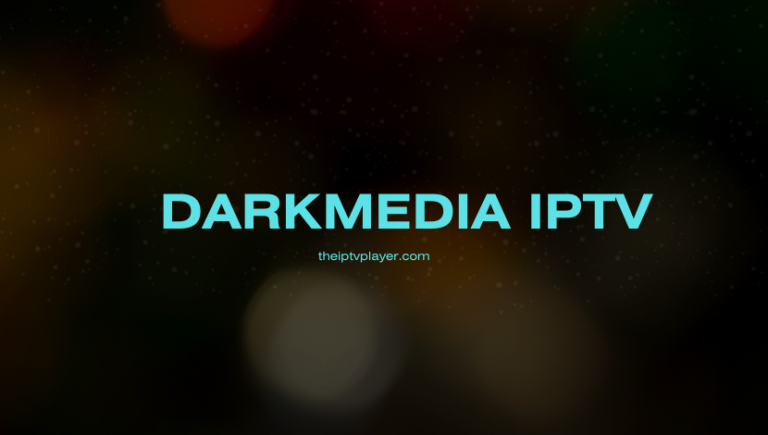 DarkMedia IPTV