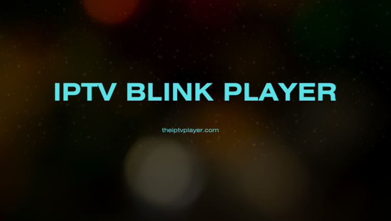 IPTV Blink Player