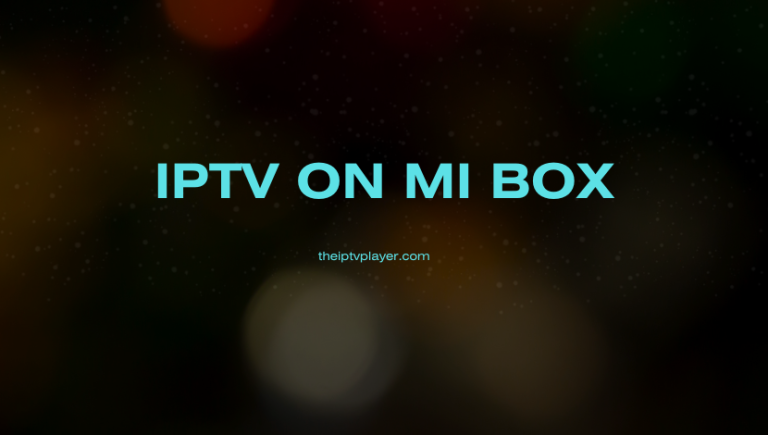 IPTV on Mi Box