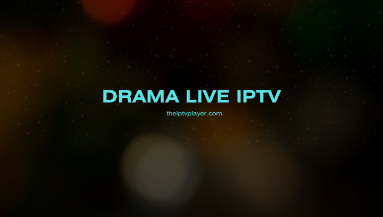 Drama Live IPTV