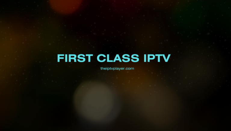 First Class IPTV