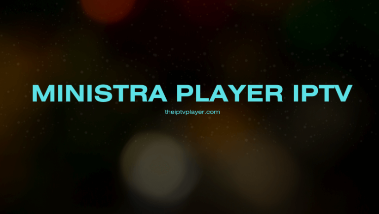 Ministra Player IPTV