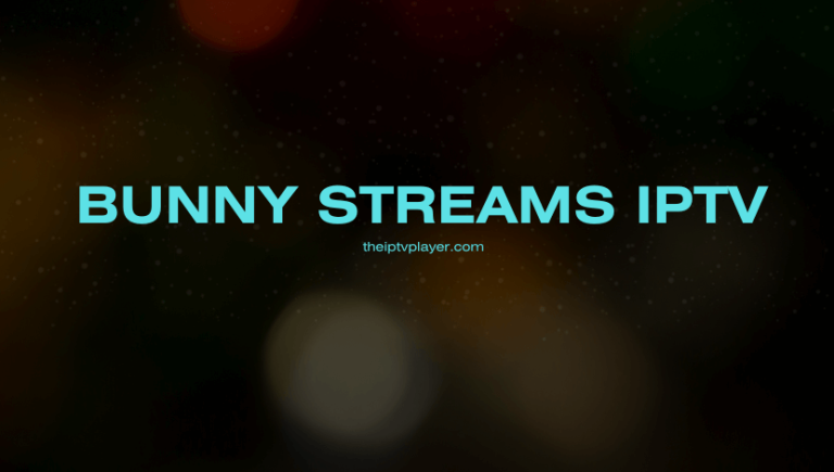 Bunny Streams IPTV