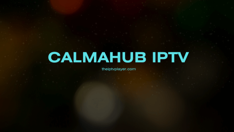 CalmaHub IPTV