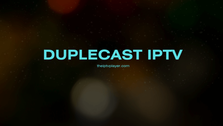 Duplecast IPTV